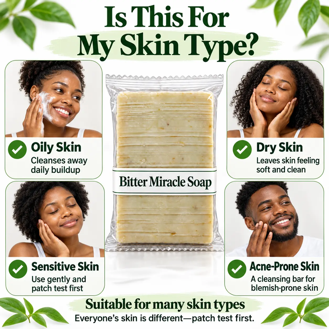 Bitter Miracle Soap Skin Guide